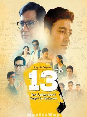 13th: Some Lessons Arent Taught in Classrooms (2025) Telugu ORG SE01 Eps (01 to 05)