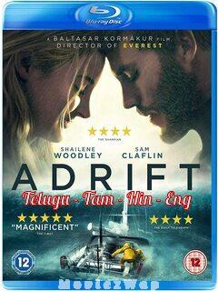 Adrift (2018) Telugu Dubbed Multi Original Auds