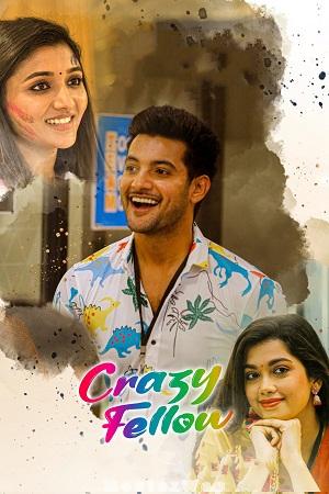 Crazy Fellow (2022) UNCUT Telugu ORG