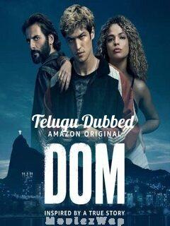 DOM (2021) Telugu Season 01 Eps (01 to 08)