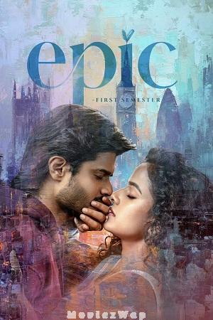 Epic: First Semester (2026) Telugu ORG
