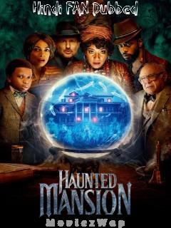 Haunted Mansion (2023) Hindi (Fan Dubbed)