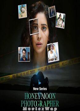 Honeymoon Photographer (2024) Telugu ORG SE01 Eps (01 to 06)