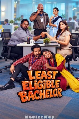 Least Eligible Bachelor (2026) Telugu ORG SE01 Eps (01 to 06)