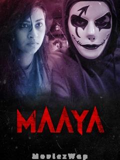 Maaya (2021) Telugu Original