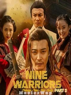 Nine Warriors 2 (2018) Telugu Dubbed Multi Org Audios