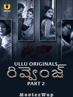 Revenge (2024) Telugu UNRATED Season 1 Part 02