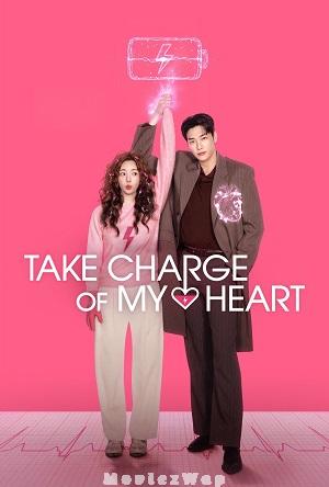 Take Charge of my Heart (2026) Telugu Dubbed ORG SE01 Eps (01 to 10)