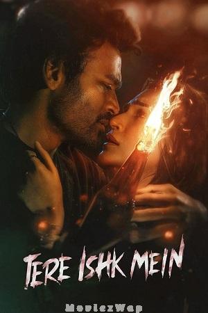 Tere Ishq Mein (2025) Telugu Dubbed