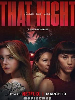 That Night (2026) Telugu Dubbed ORG Season 01 Eps (01 to 06)