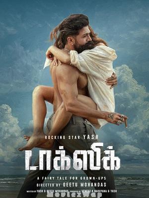 Toxic (2026) Tamil Original