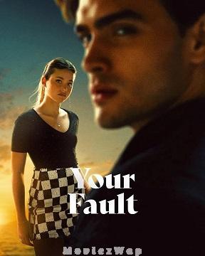 Your Fault (2024) Telugu Dubbed ORG