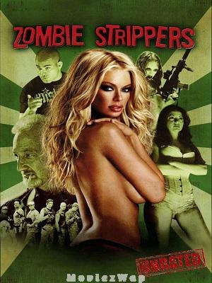 Zombie Strippers (2008) English UNRATED